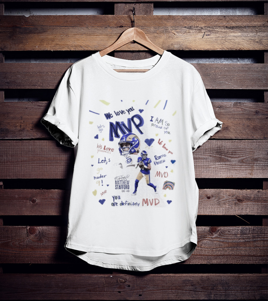 MVP Matthew Stafford Los Angeles Rams Football Team Time House T-Shirt
