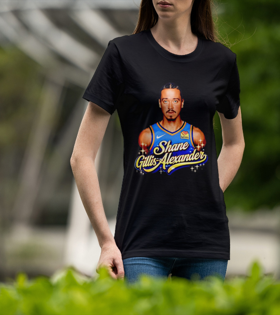 Nike Shane Gillis Alexander Loves Oklahoma City Thunder Basketball T-Shirt