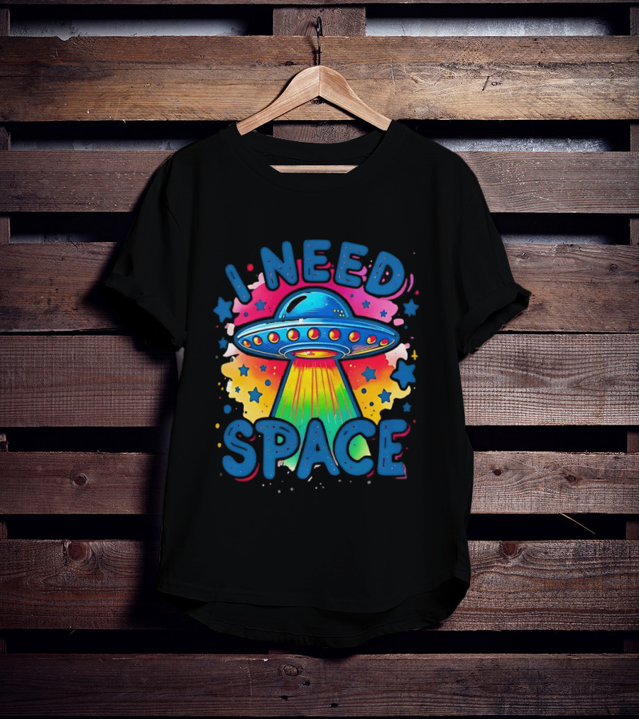 UFO I Need Space Colorful Alien Spaceship Retro Stars T-Shirt