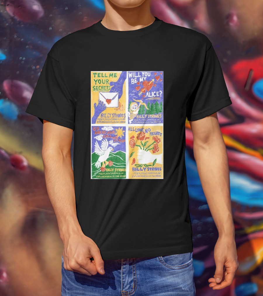 Billy Strings Tell Me Your Secrets Asheville NC February 14 2026 Explore Asheville Arena T-Shirt
