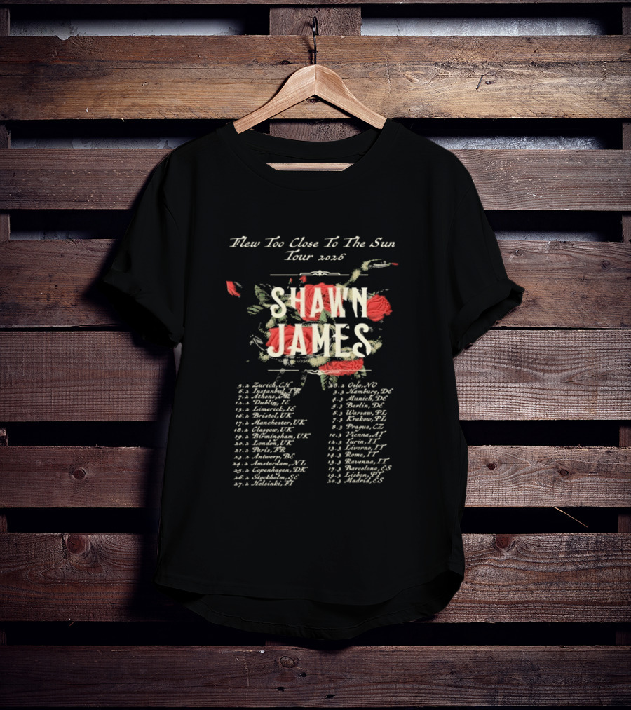 Shawn James 2026 Flew Too Close To The Sun Tour Dates T-Shirt