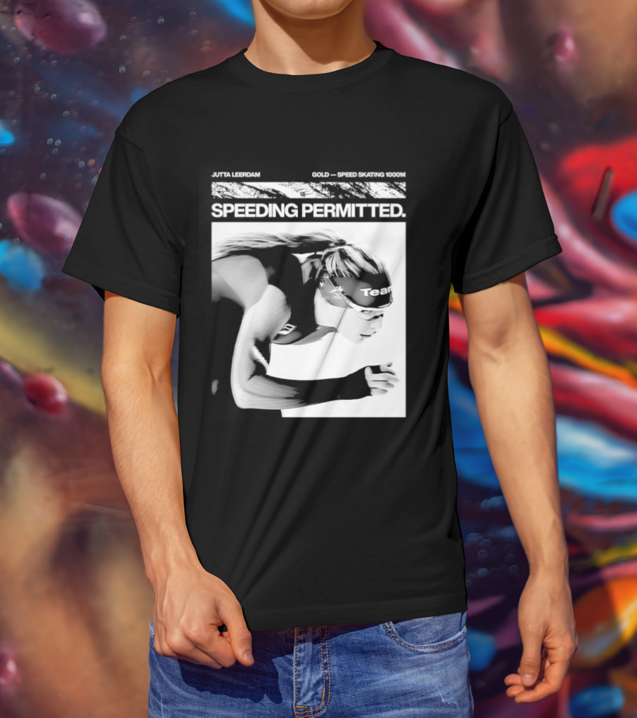 Jutta Leerdam Nike Speeding Permitted Gold Medal 1000m Olympic Speed Skating T-Shirt