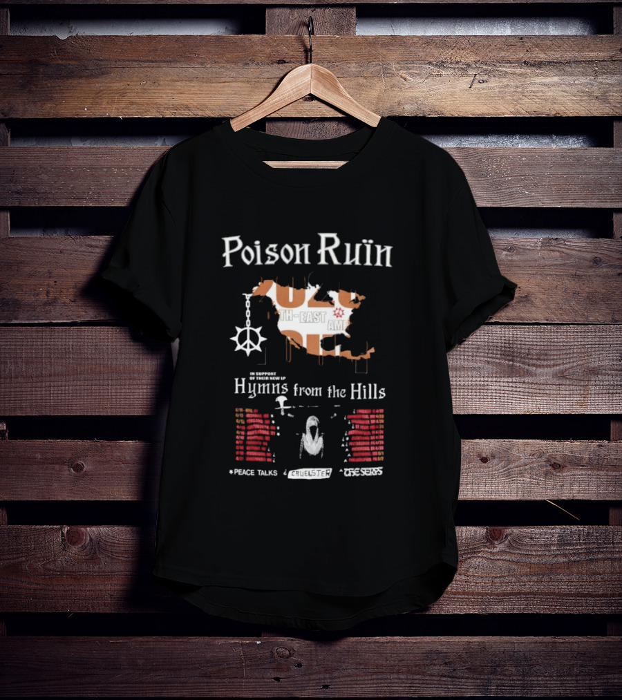 Poison Ruin 2026 Tour Hymns From The Hills North American Peace Talks Concerts T-Shirt