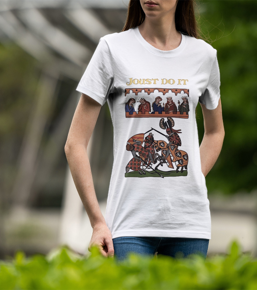 Joust Do It Medieval Knights Tournament Spectators T-Shirt