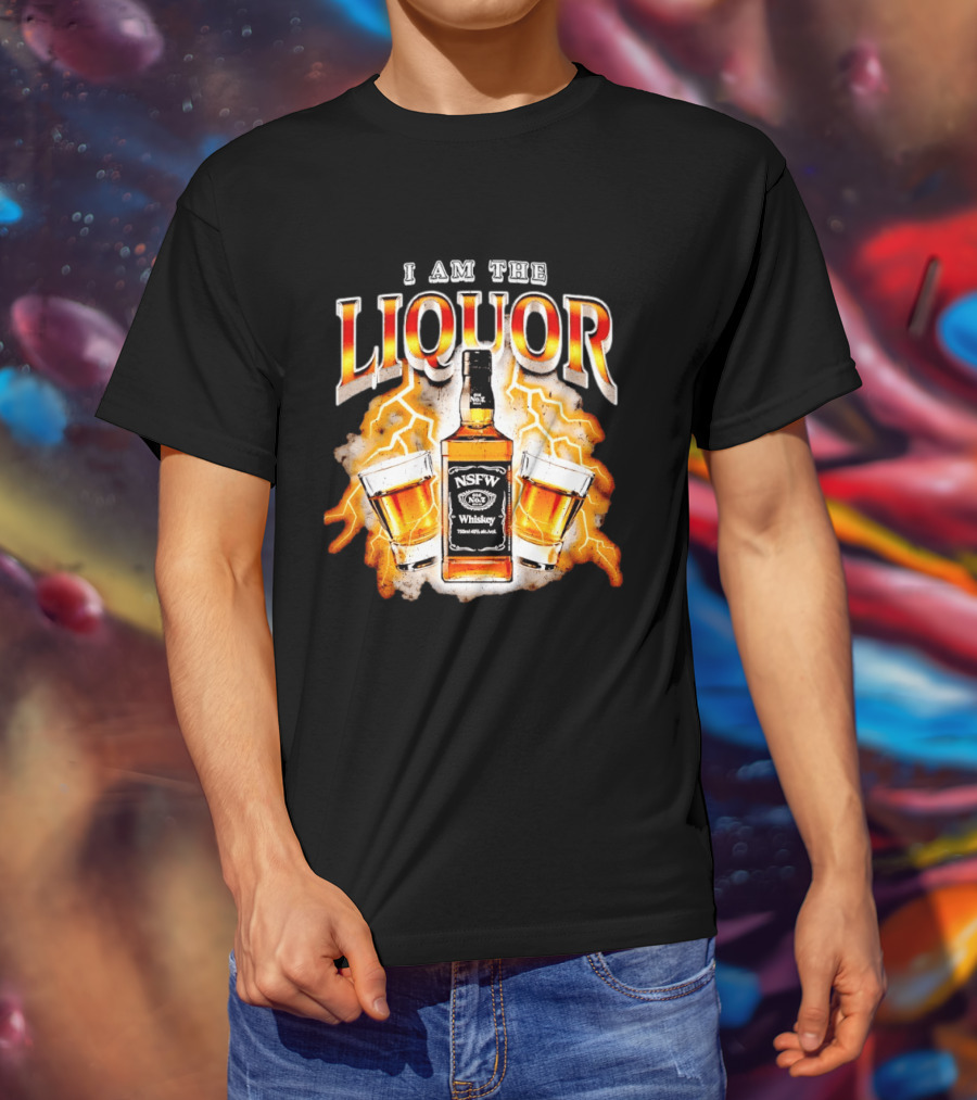 I Am The Liquor NSFW Whiskey Lightning Glasses T-Shirt