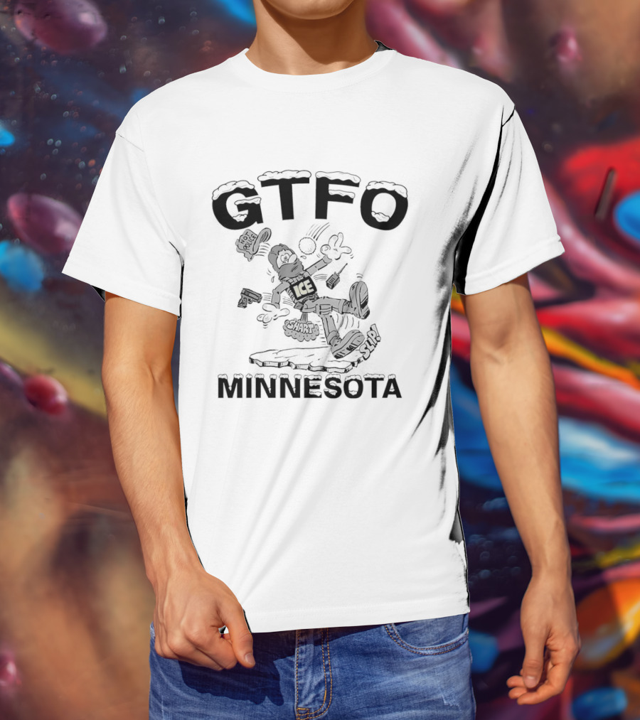 GTFO Minnesota ICE Cartoon T-Shirt
