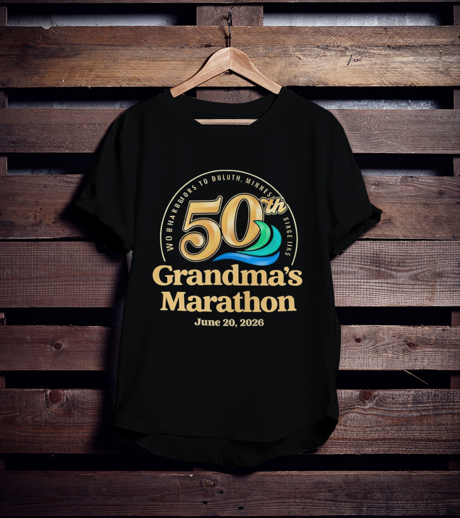 50th Grandma's Marathon Two Harbors To Duluth Minnesota June 20 2026 T-Shirt