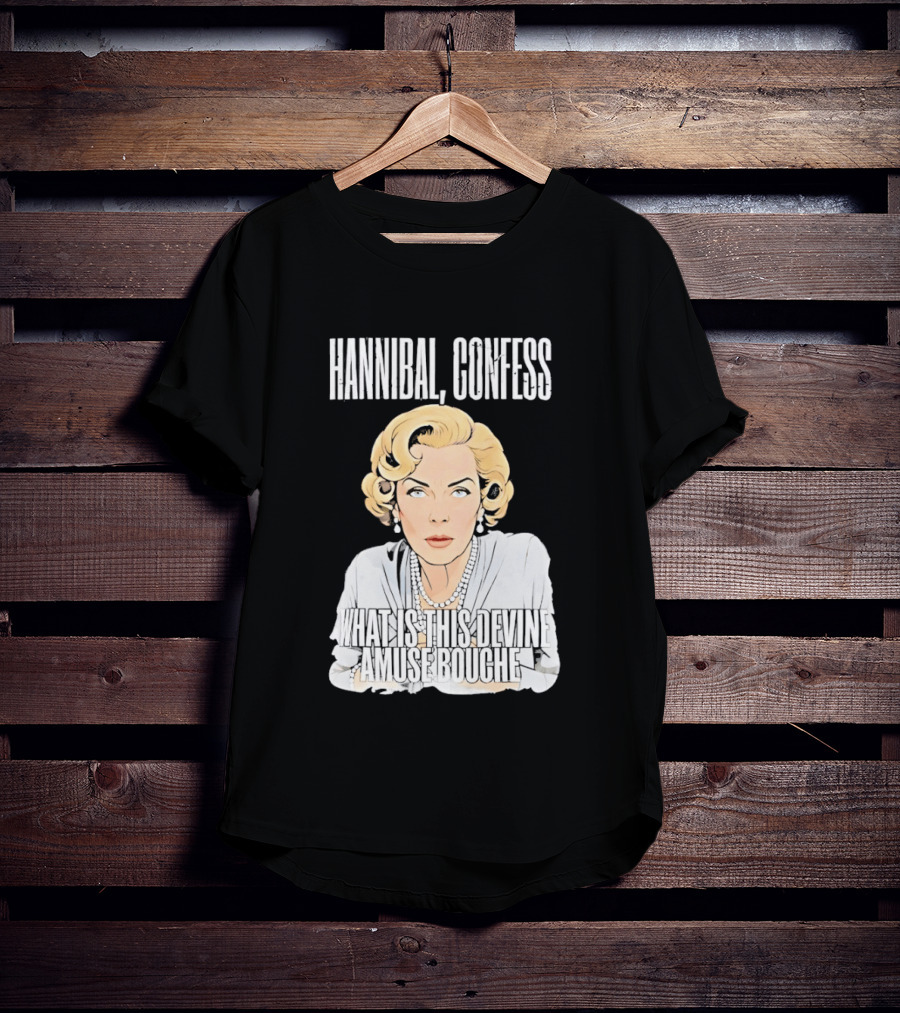 Hannibal Confess What Is This Devine Amuse Bouche Pop T-Shirt
