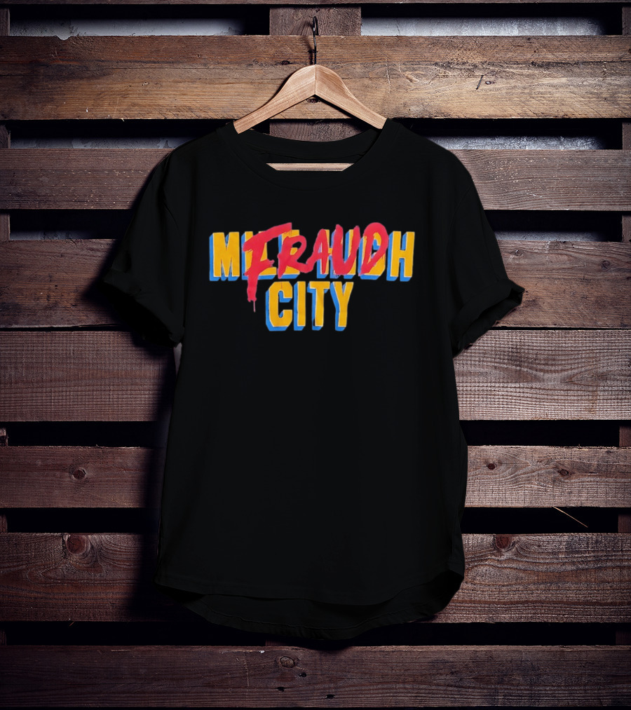Milrauch Fraud City Bold Colorful T-Shirt