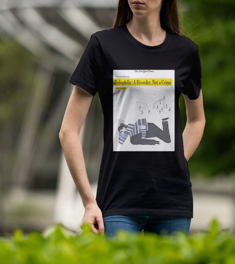 Pedophilia A Disorder Not A Crime T-Shirt