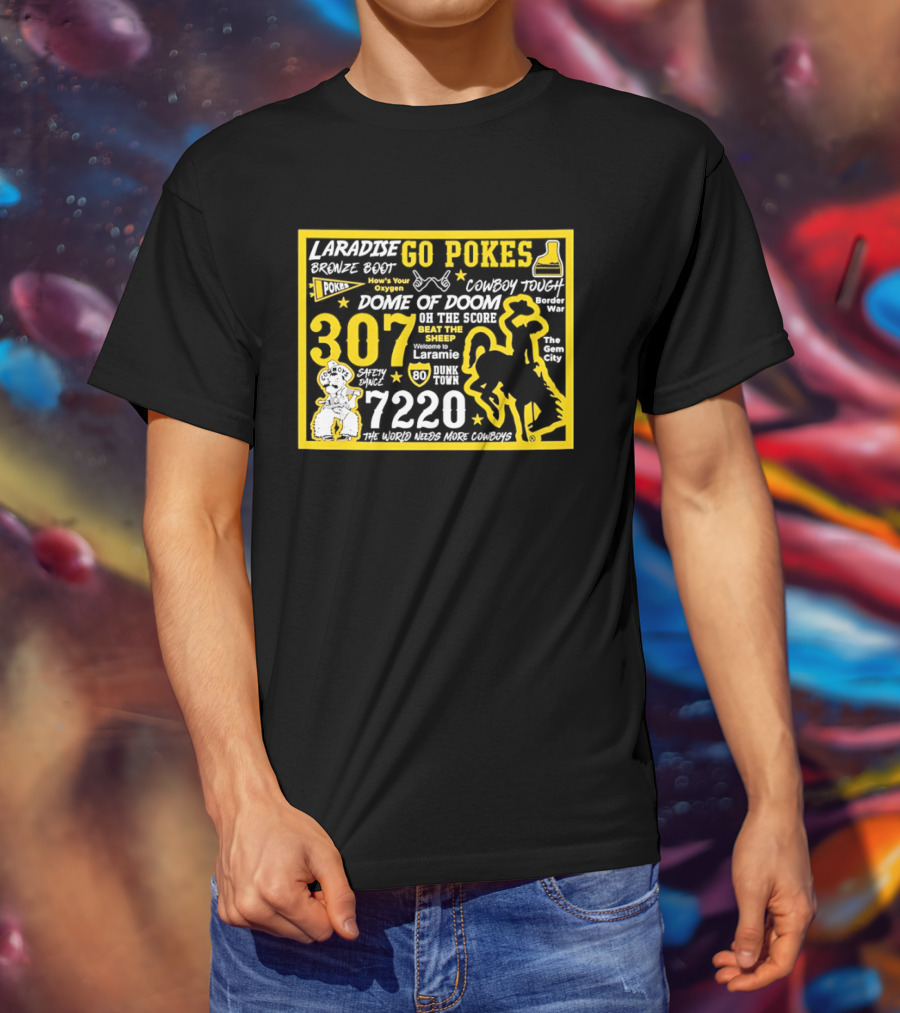 Laramie Go Pokes 307 Dome Of Doom Double A 7220 Beat The Sheep Cowboy Tough Pistol Pete T-Shirt