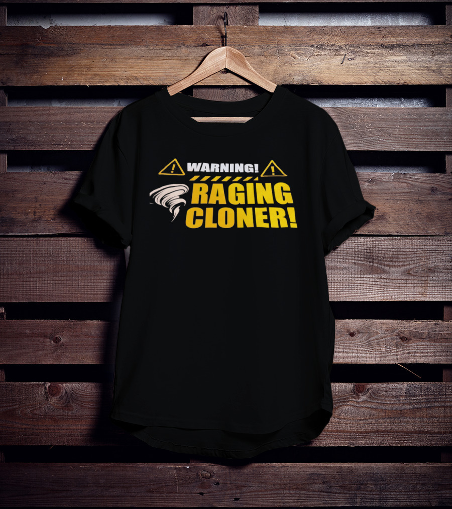 Warning Raging Cloner Tornado T-Shirt