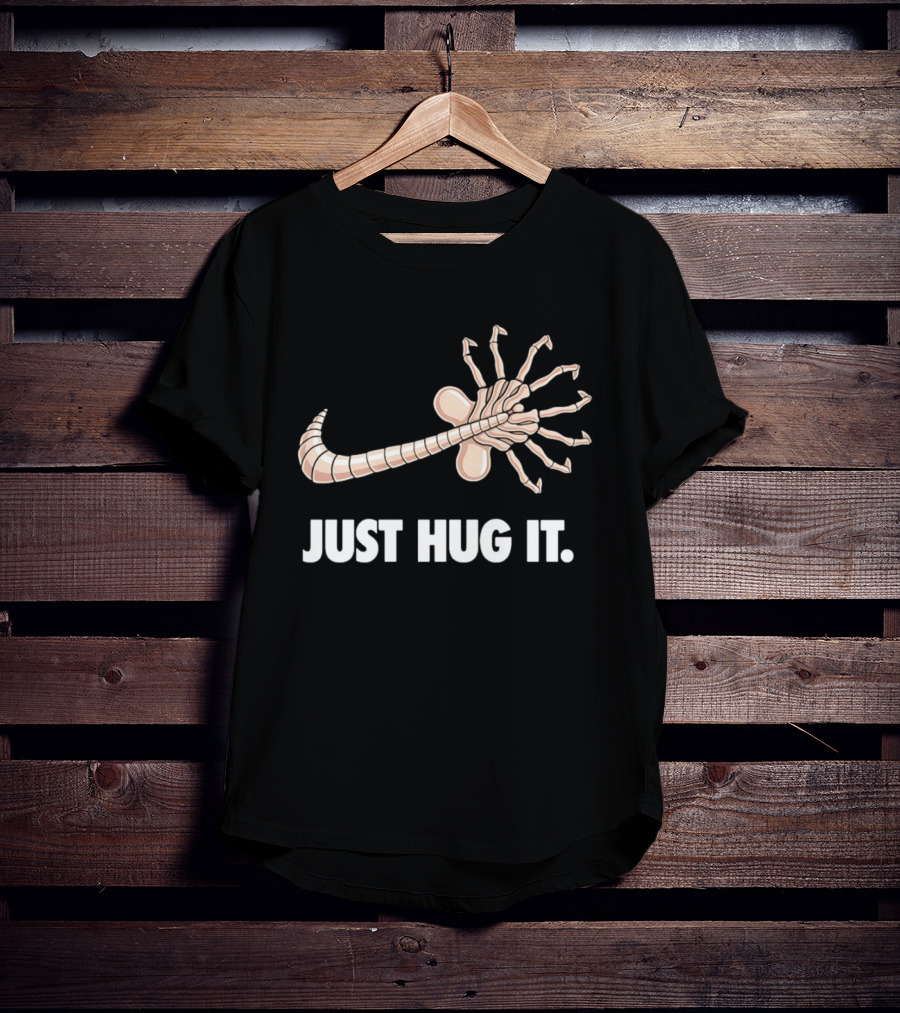 Just Hug It Alien Facehugger T-Shirt