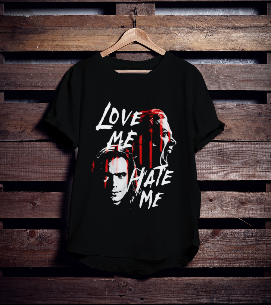Love Me Hate Me White Text Red Brush Strokes Faces T-Shirt
