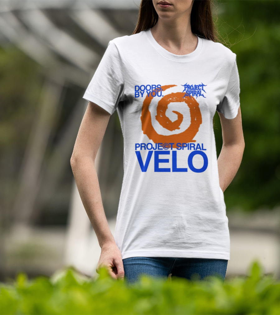 Project Spiral Velo Doors By You T-Shirt