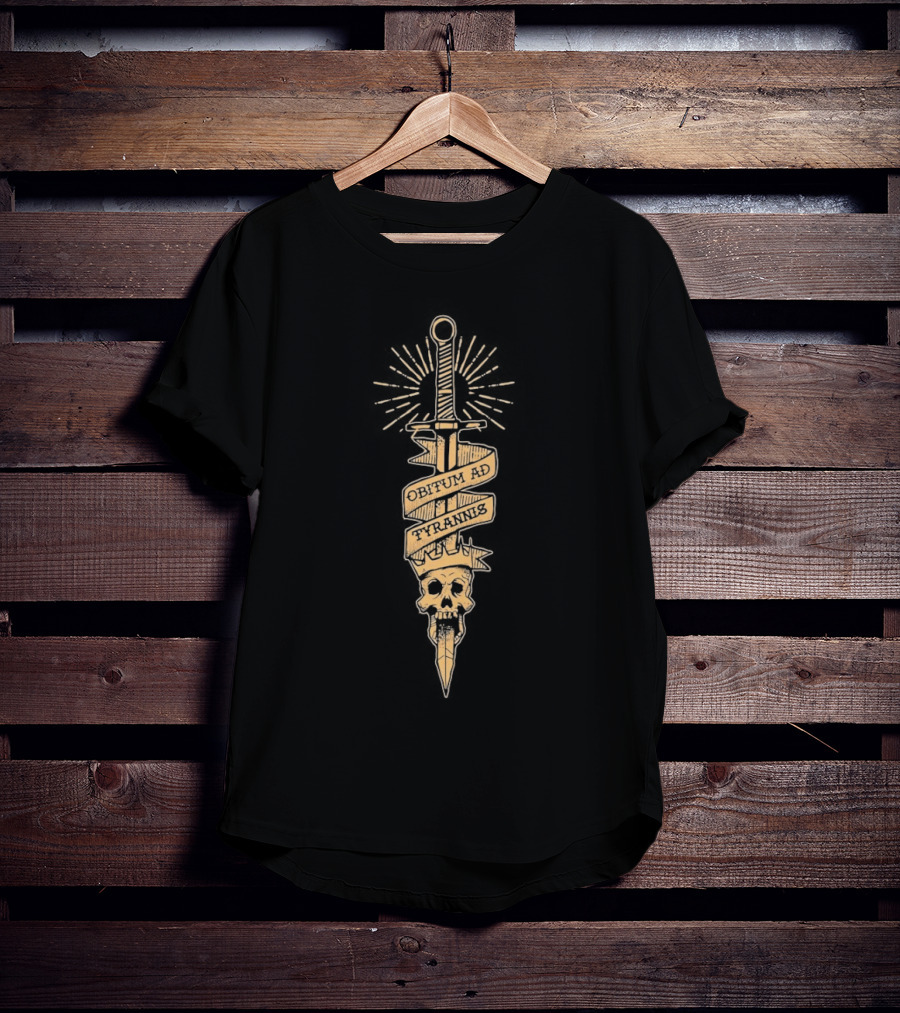 Obitum Tyrannis Latin Skull Sword Death To Tyrants T-Shirt
