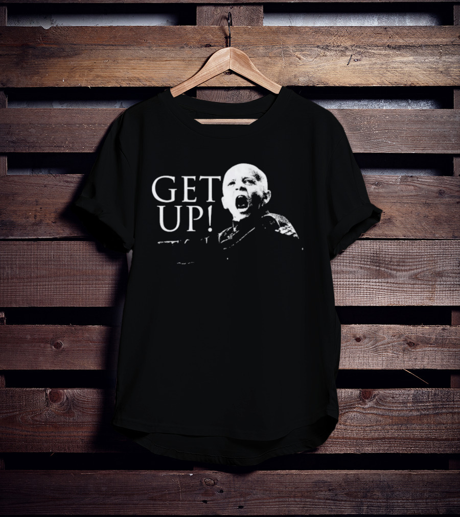 Get Up Clancy Motivational Yelling Expression T-Shirt
