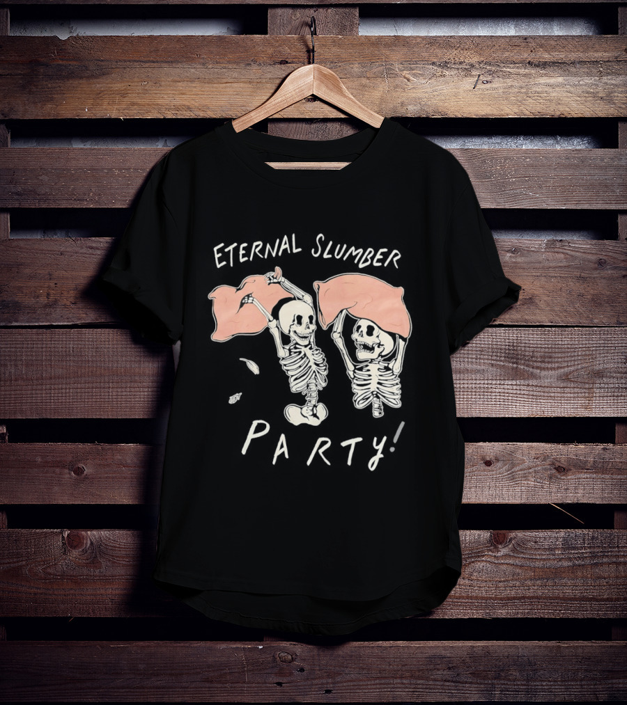 Skeleton Eternal Slumber Party Pajama Skeletons T-Shirt