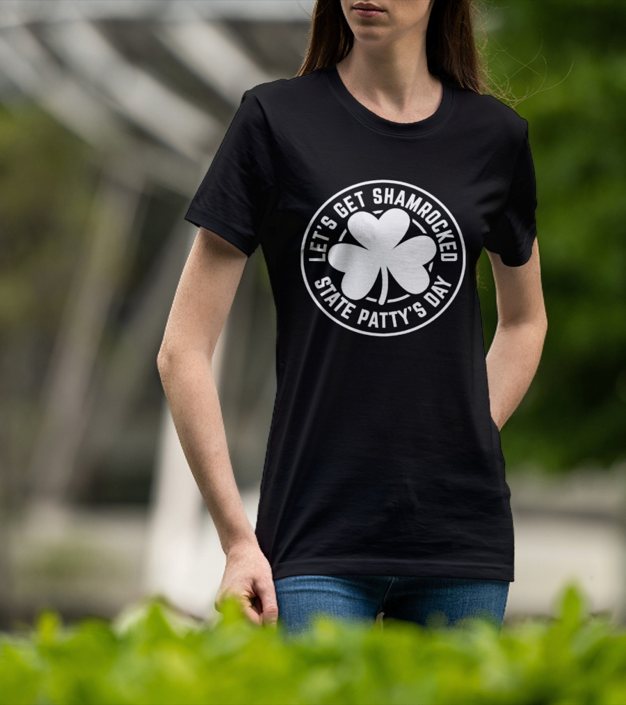 Let's Get Shamrocked State Patty's Day Shamrock Stamp T-Shirt