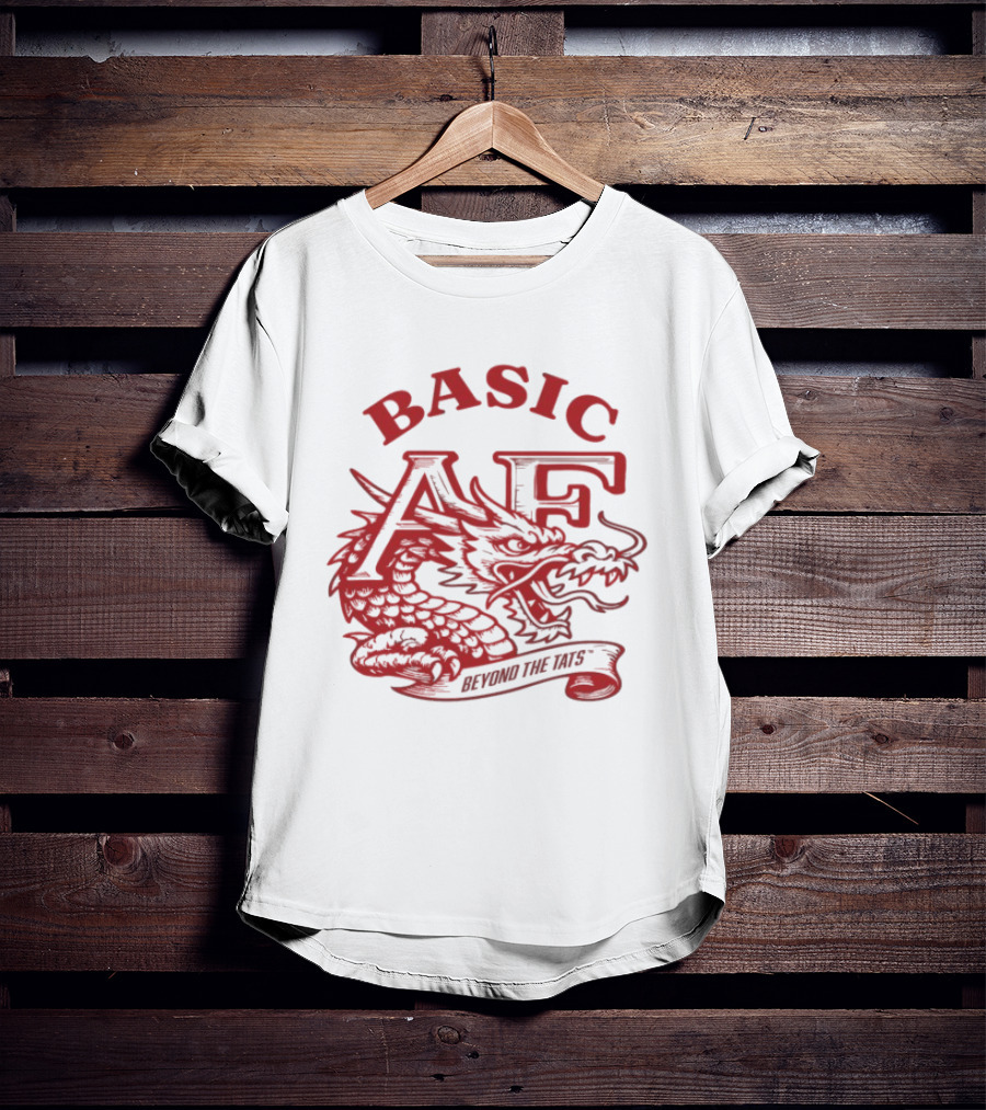 Basic AF Beyond The Tats Dragon T-Shirt