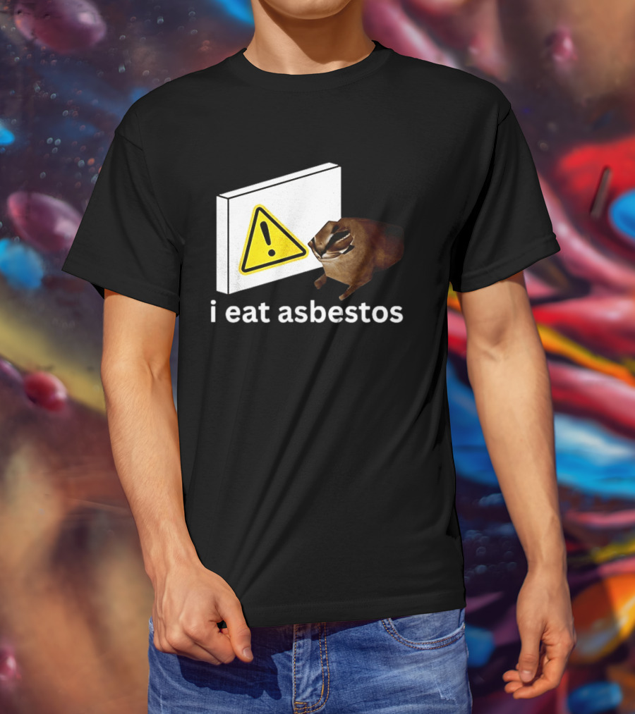 I Eat Asbestos Warning Sign Cat T-Shirt