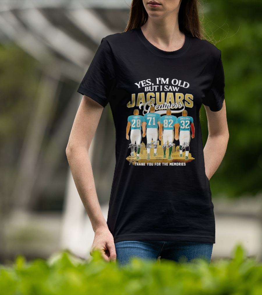 Yes I'm Old But I Saw Jaguars Greatness Taylor Boselli Smith Jones Drew City Skyline Thank You For The Memories T-Shirt