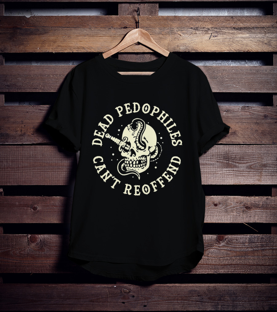 Dead Pedophiles Can't Reoffend Skull With Knife And Snake T-Shirt
