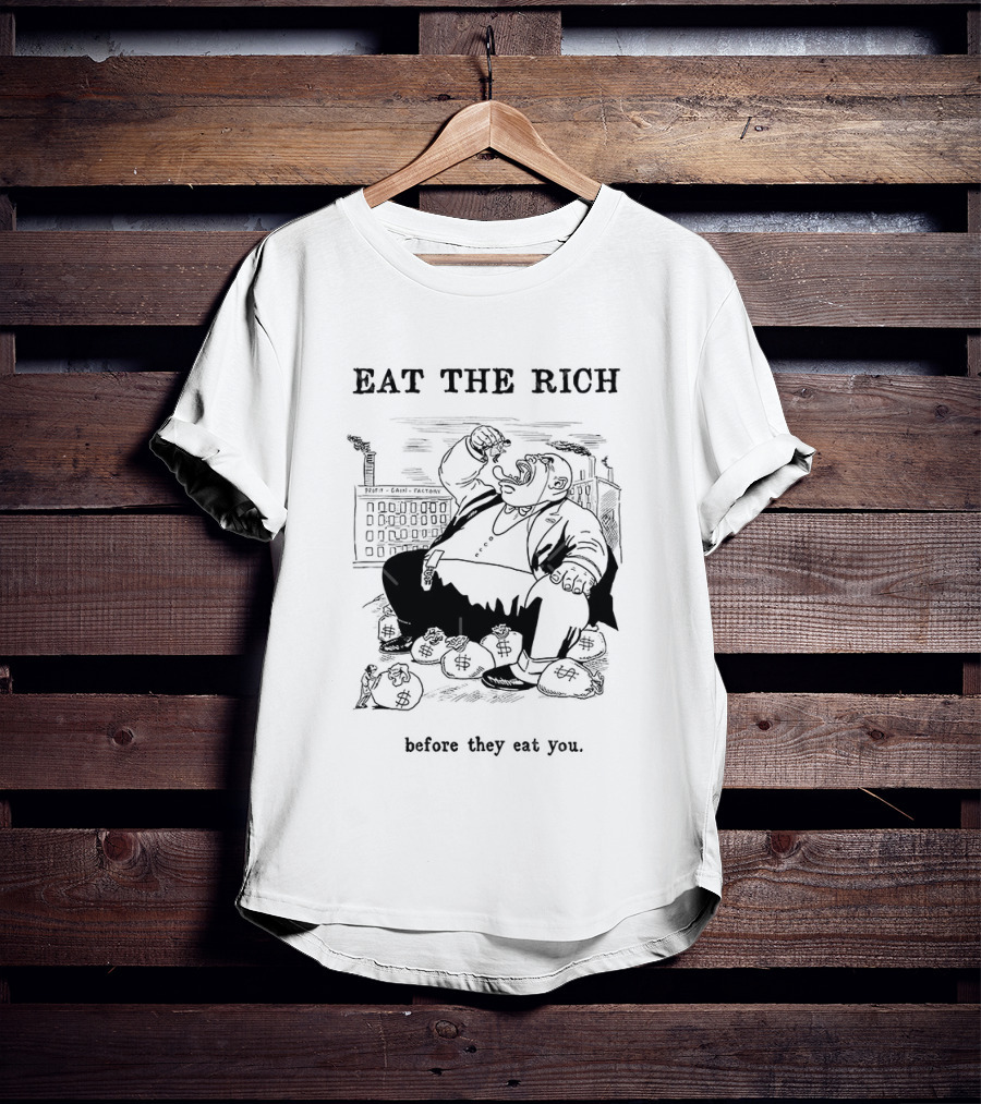 Eat The Rich Before They Eat You Money Bag Cartoon T-Shirt