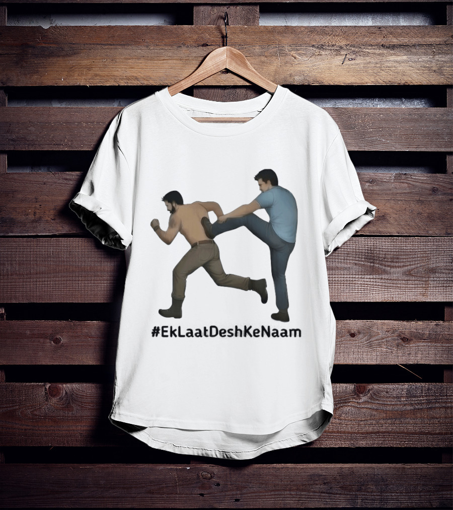 #EkLaatDeshKeNaam Man Kicking Another Man From Behind T-Shirt