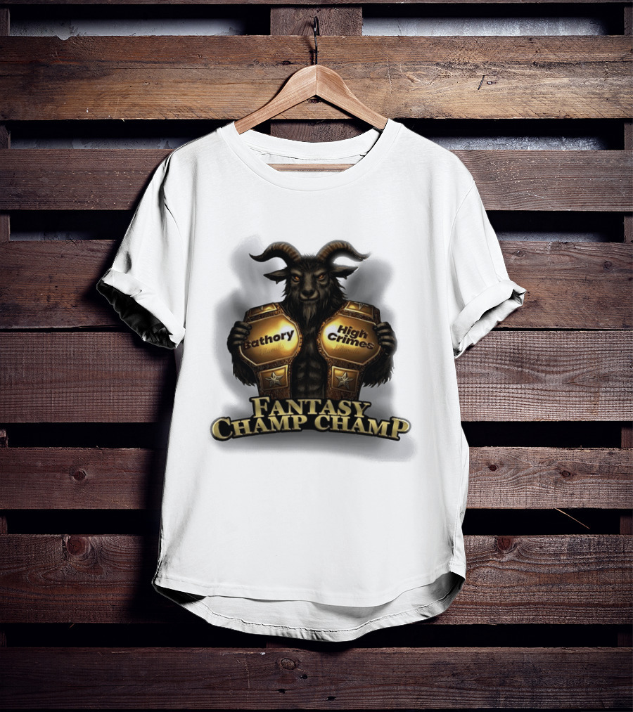 Bathory High Crimes Fantasy Champ Champ Goat Creature Holding Belts T-Shirt