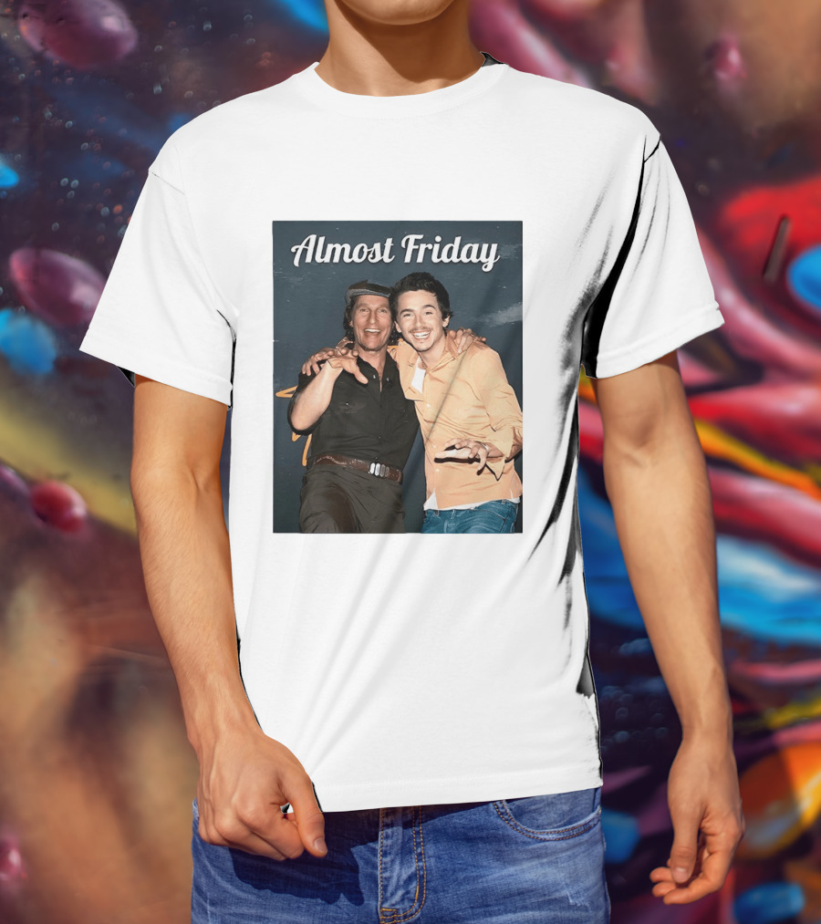 Almost Friday Chalamet McConaughey Smiling Duo T-Shirt