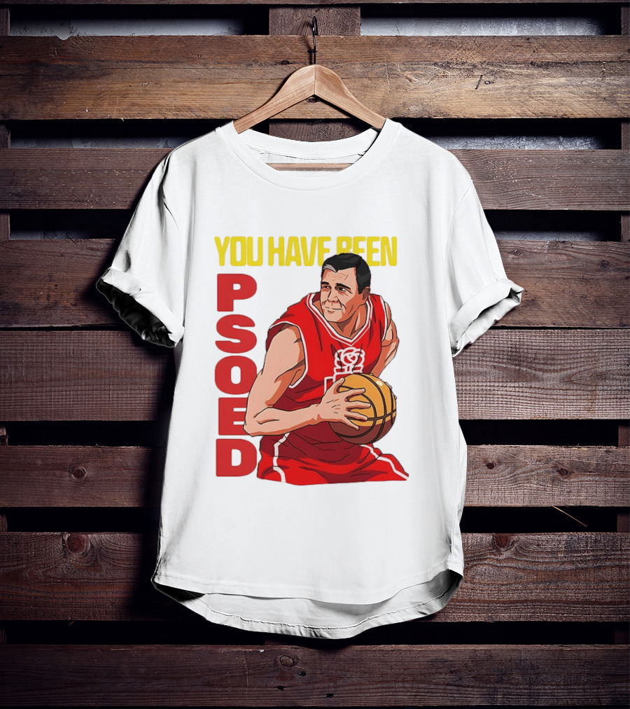 You Have Been Psoed Basketball Player Red Jersey T-Shirt