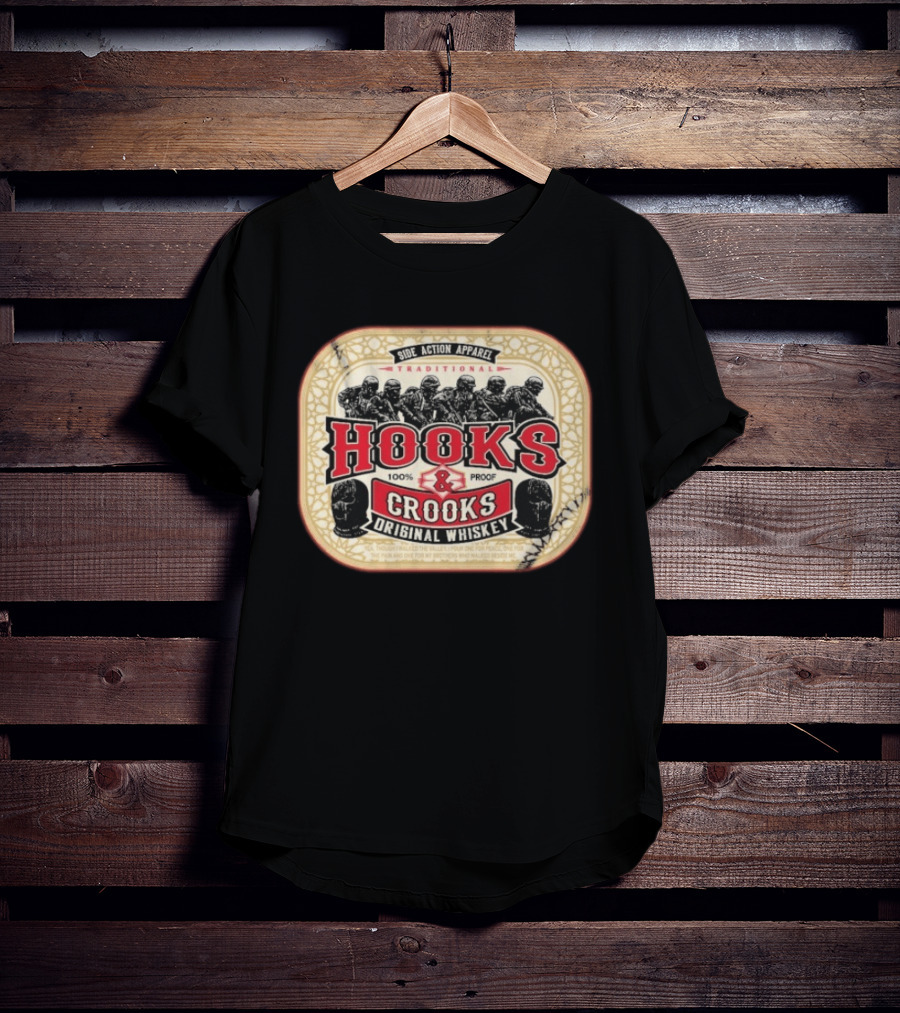 Side Action Apparel Traditional Hooks Crooks Original Whiskey 100 Proof T-Shirt