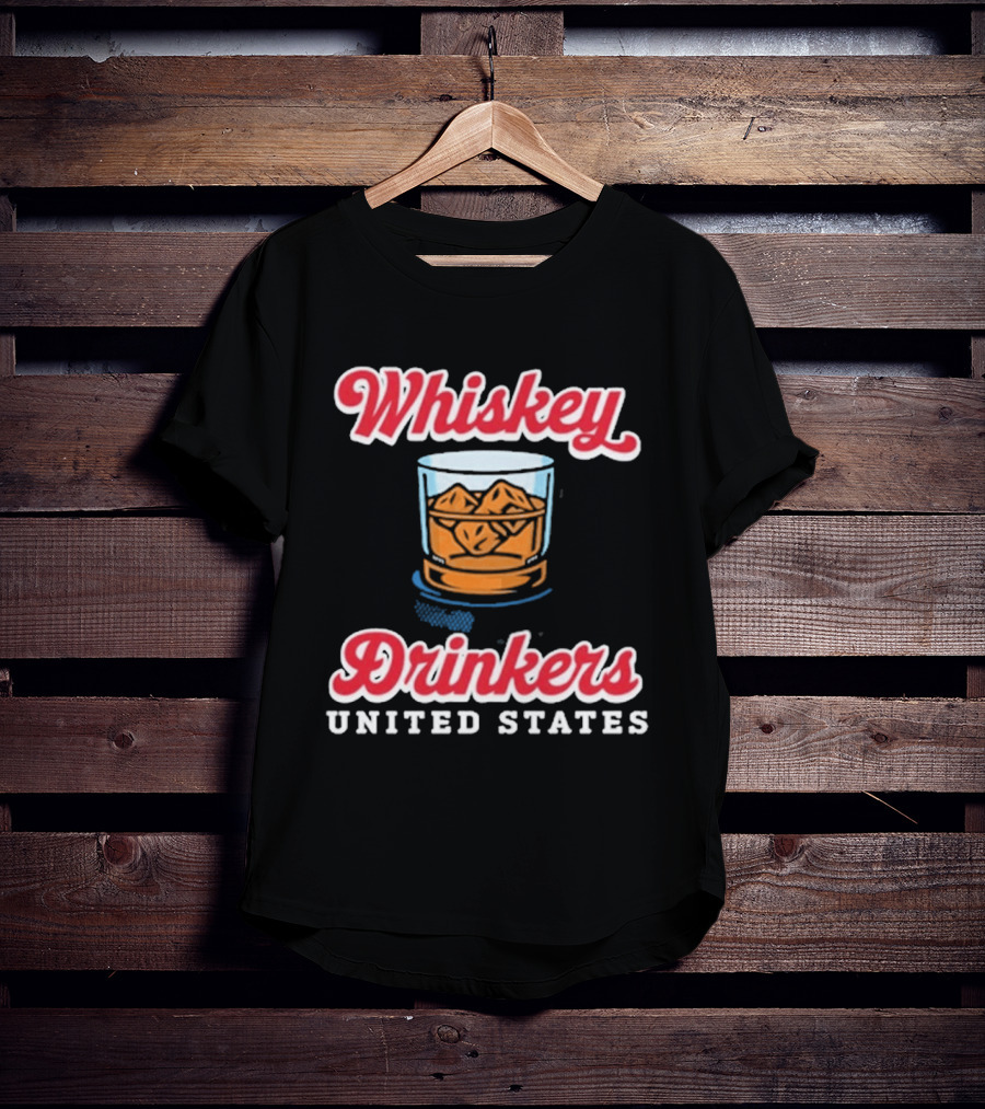 Whiskey Drinkers United States T-Shirt