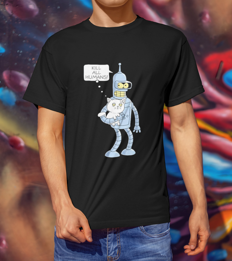 Kill All Humans Bender Cat T-Shirt