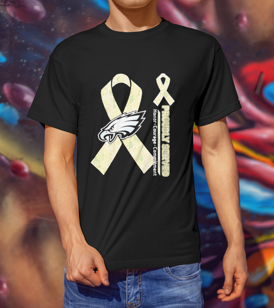 Philadelphia Eagles Proudly Served Camo Ribbon Honor Courage Commitment T-Shirt
