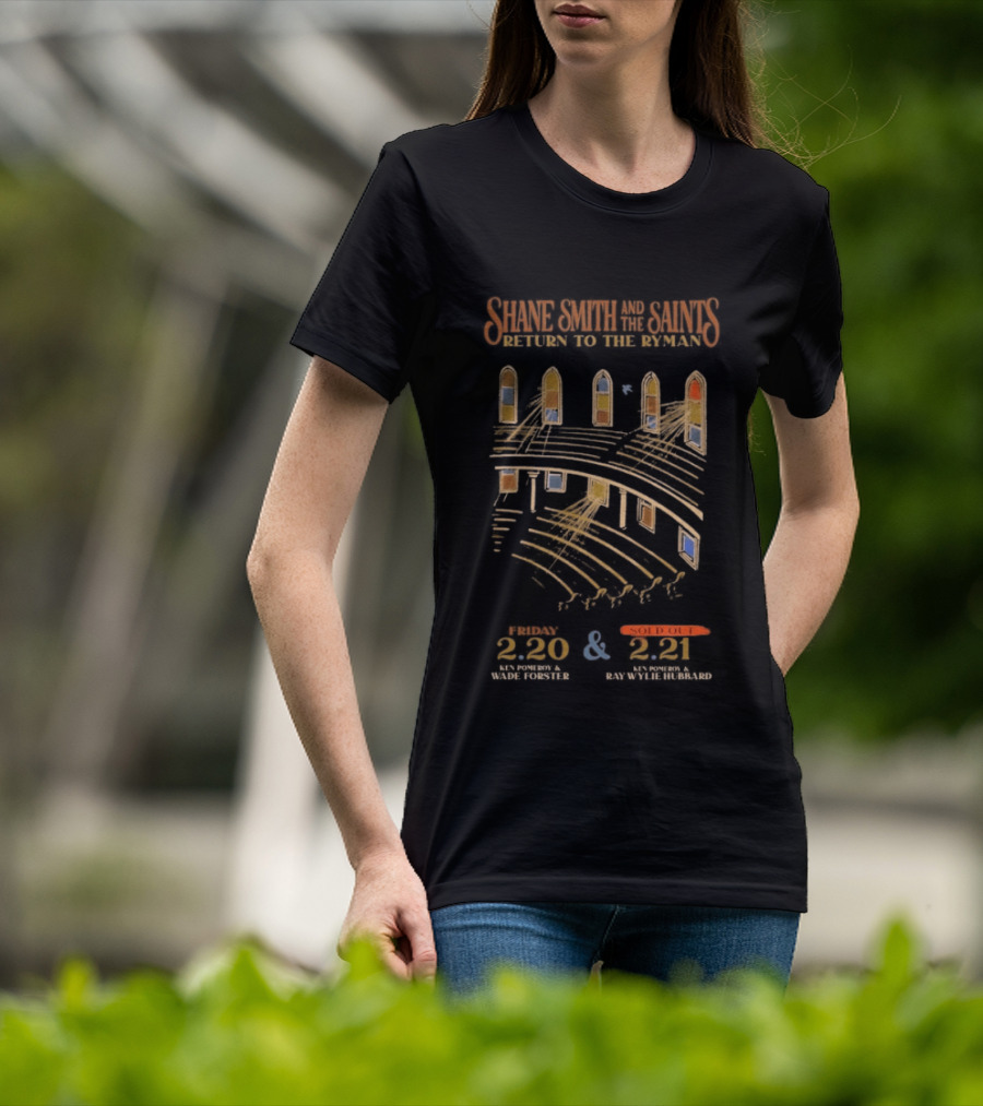 Shane Smith And The Saints Return To The Ryman Feb 20 And 21 2026 Sold Out T-Shirt