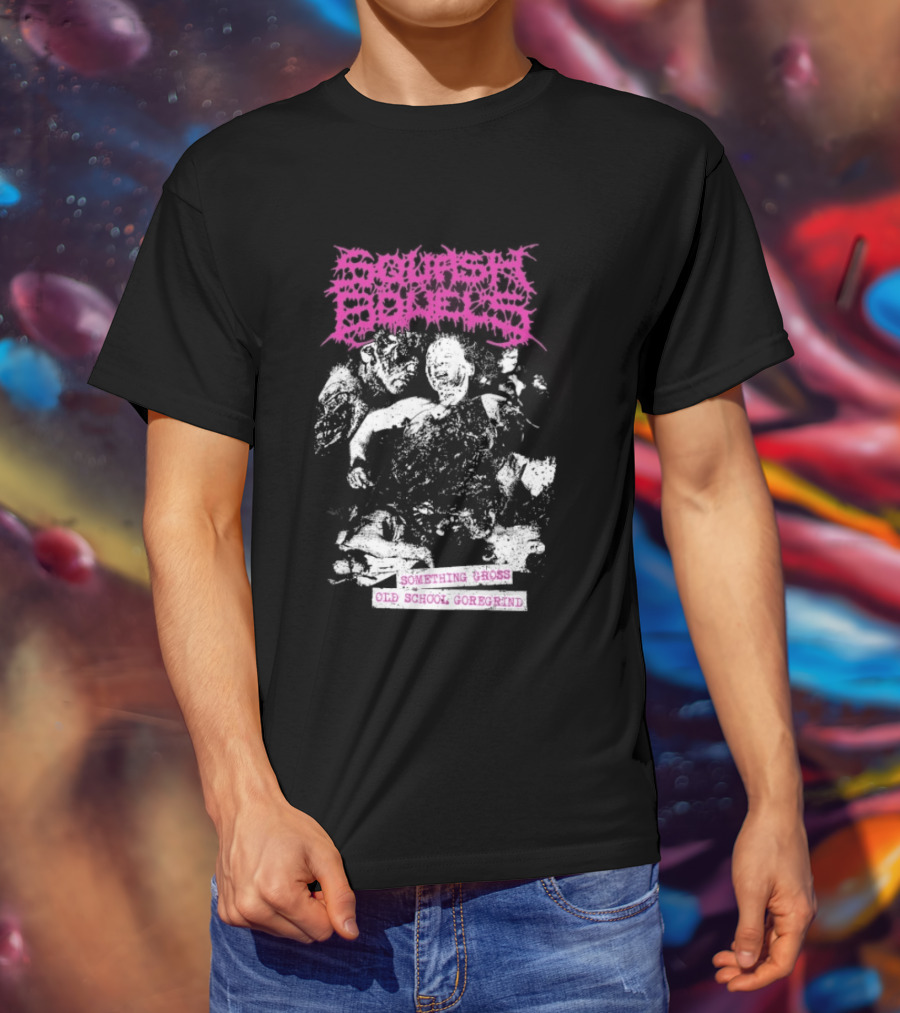 Squash Bowels Something Gross Old School Goregrind Pink Psychotic Gore T-Shirt