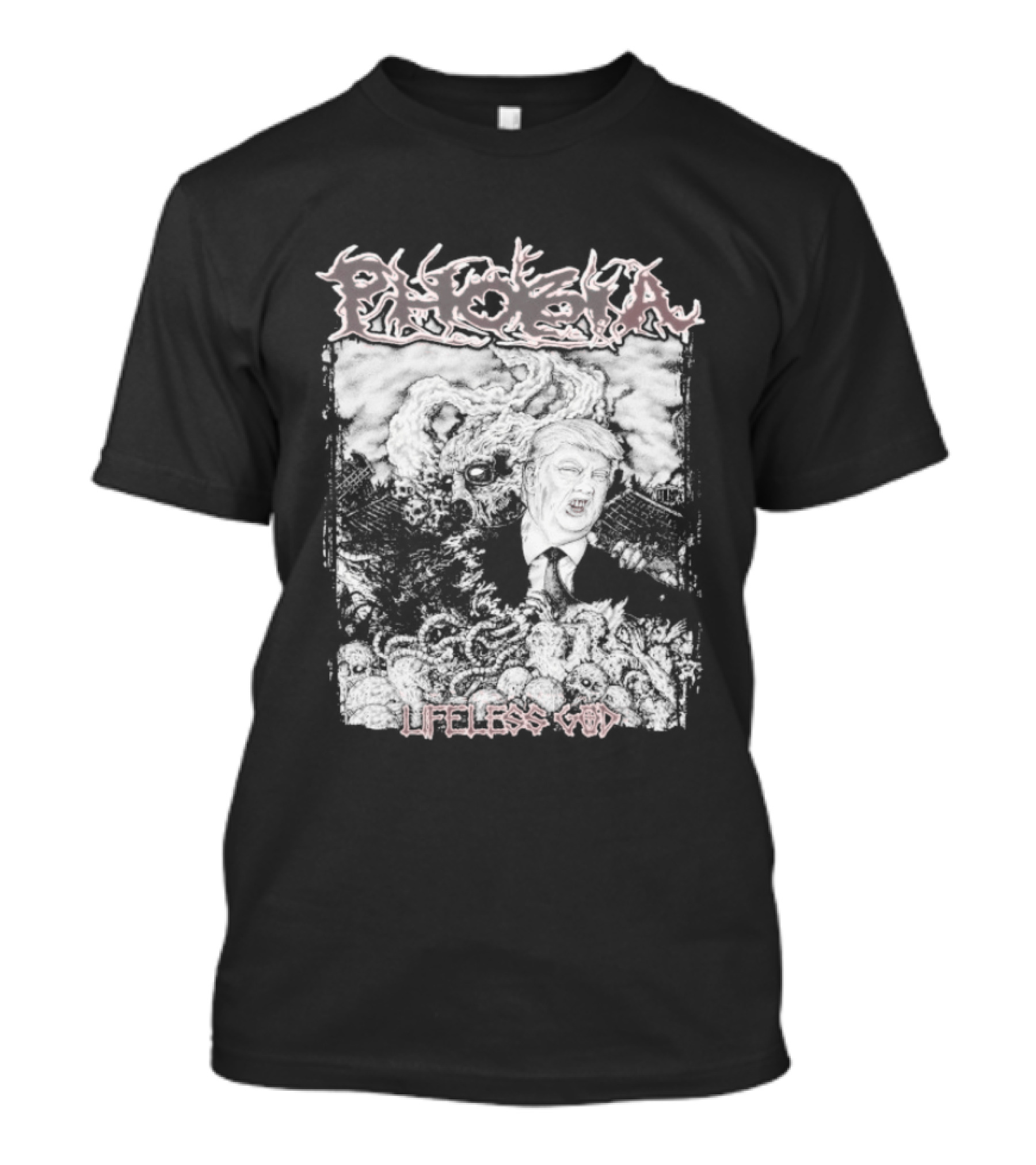 Phobia Trump Lifeless God T-Shirt