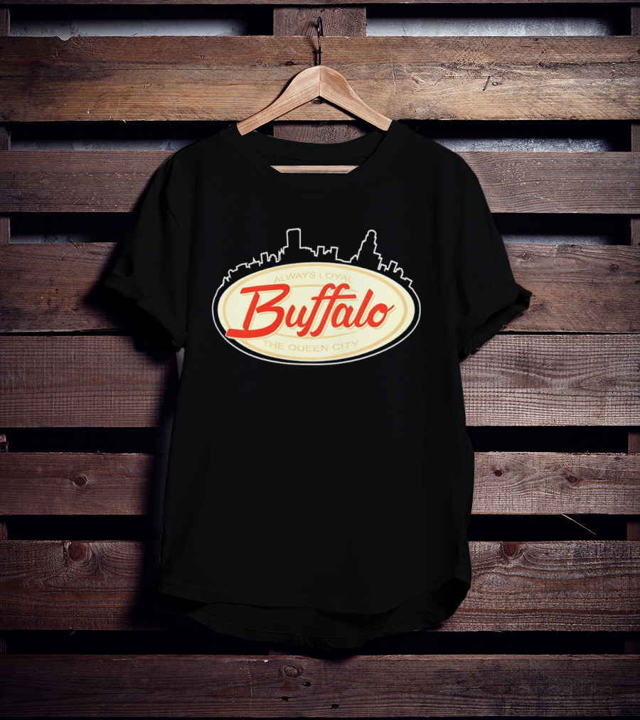 Buffalo Always Loyal The Queen City Skyline T-Shirt