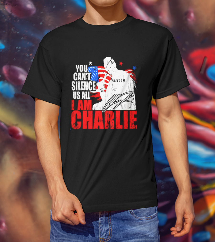 You Can't Silence Us All I Am Charlie Kirk Freedom USA Flag T-Shirt