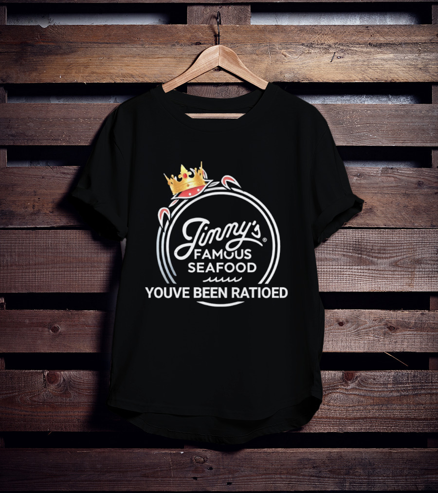 Jimmy's Famous Seafood Crown You've Been Ratioed T-Shirt