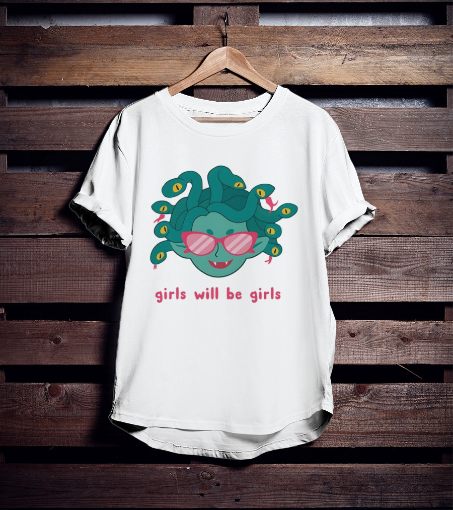 Green Medusa Head Pink Glasses Girls Will Be Girls T-Shirt