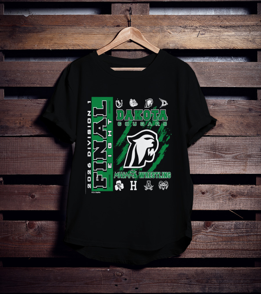 2026 Division 1 Final Eight MHSAA Wrestling Dakota Cougars T-Shirt