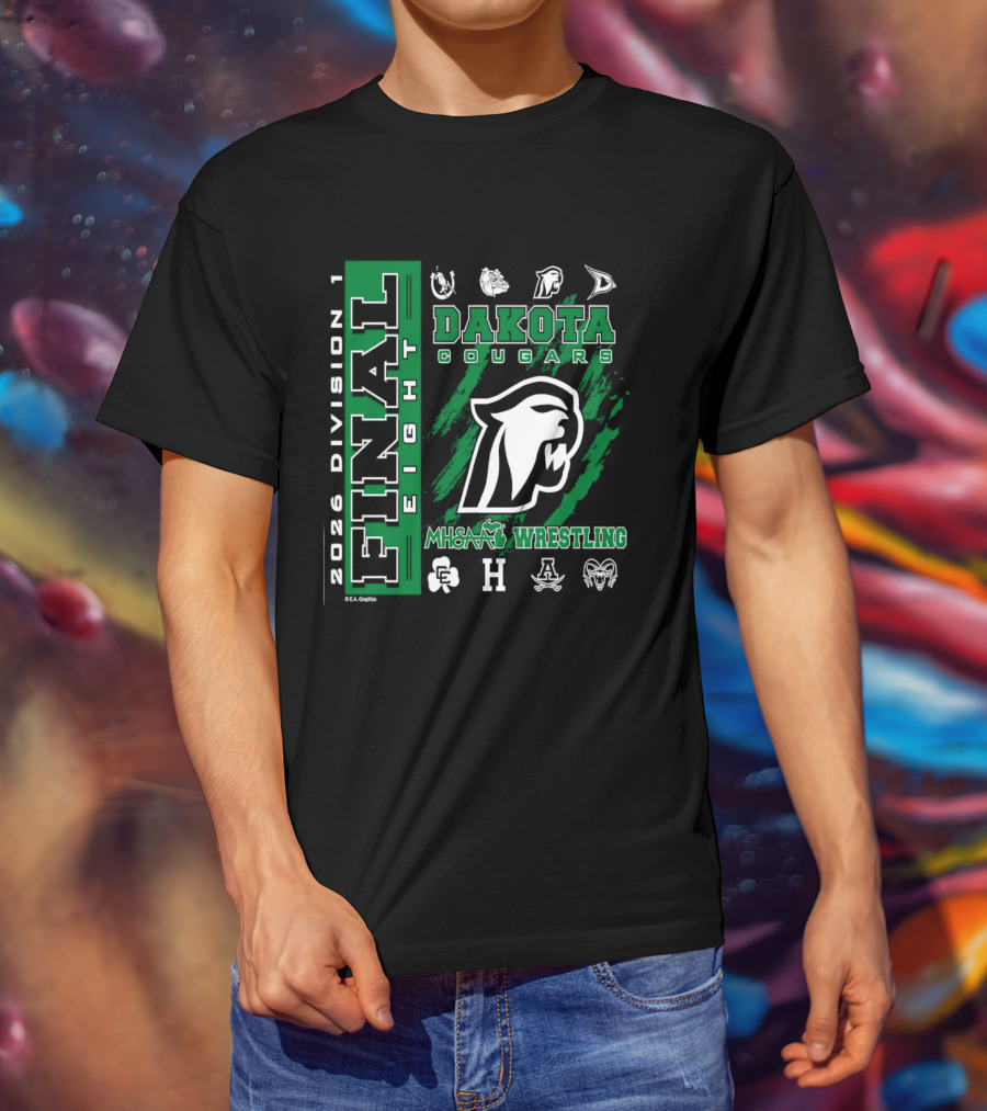 2026 Division 1 Final Eight MHSAA Wrestling Dakota Cougars T-Shirt