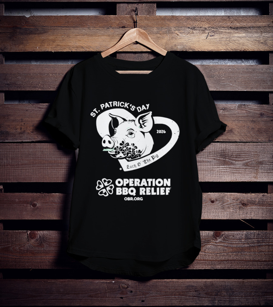 St Patrick's Day Pig Operation BBQ Relief 2026 OBR.org T-Shirt
