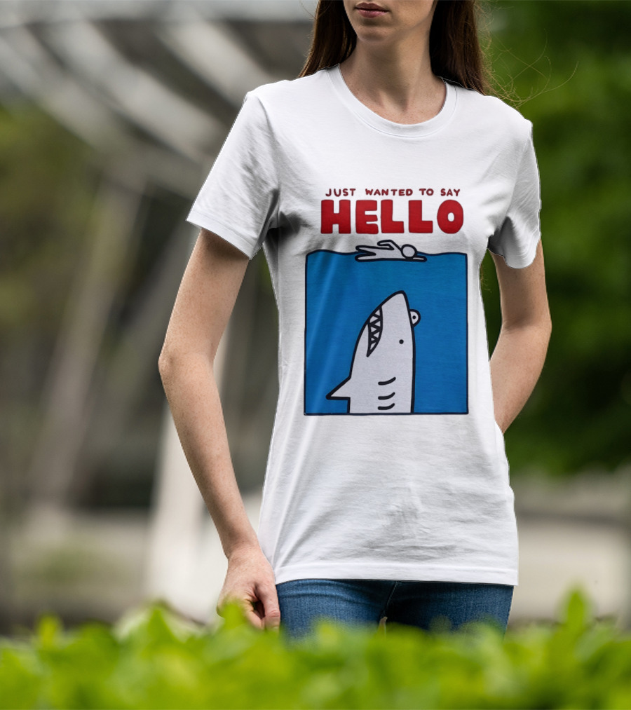 Just Wanted To Say Hello Jaws Shark Comic T-Shirt