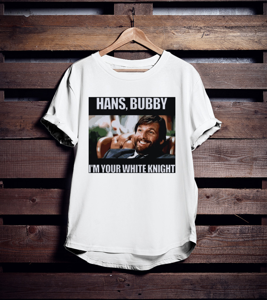 Hans Bubby I'm Your White Knight Iconic Movie T-Shirt