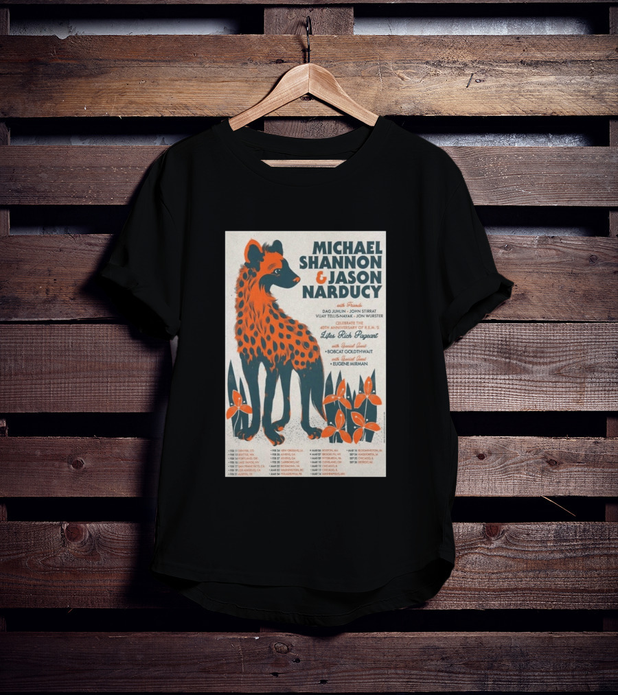 Michael Shannon Jason Narducy Friends Lifes Rich Pageant Tour 40th Anniversary Featuring Bobcat Goldthwait Eugene Mirman T-Shirt