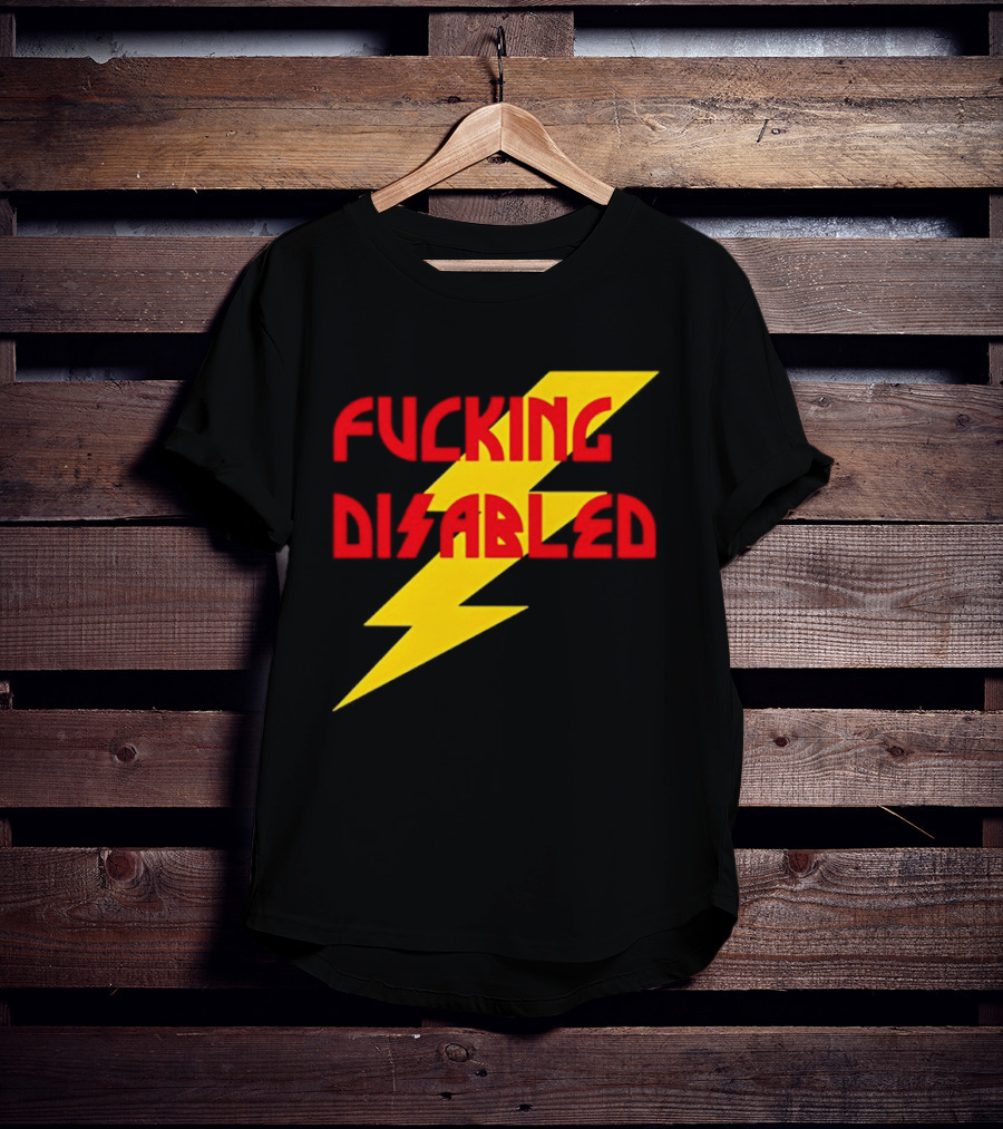 Fcking Disabled Lightning Bolt T-Shirt